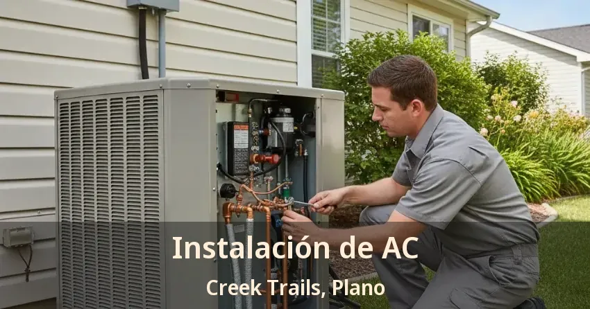 Instalación de AC Creek Trails, Plano - TX