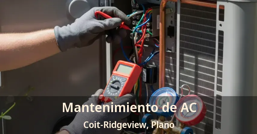Mantenimiento de AC Coit-Ridgeview, Plano - TX Mantenimiento de AC Coit-Ridgeview, Plano - TX