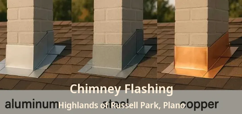 Chimney Flashing Highlands of Russell Park, Plano - TX