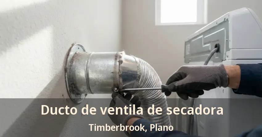 Ducto de ventila de secadora Timberbrook, Plano - TX