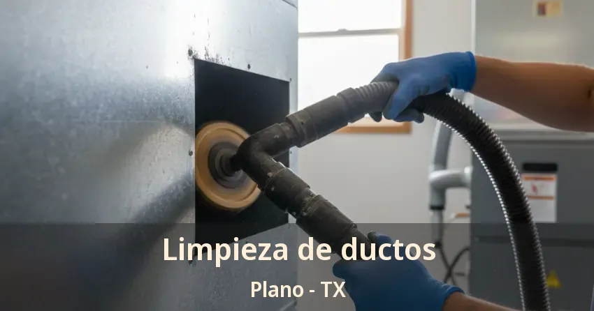 Limpieza de ductos Plano - TX Limpieza de ductos Plano - TX