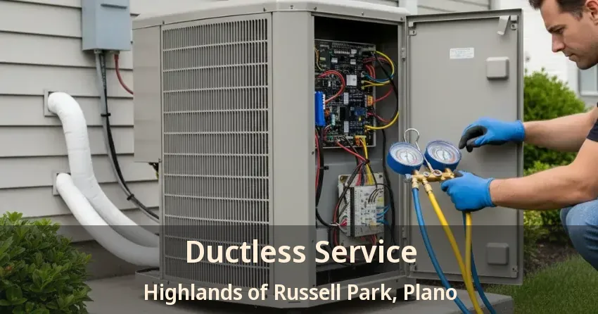 Ductless Service Highlands of Russell Park, Plano - TX Ductless Service Highlands of Russell Park, Plano - TX