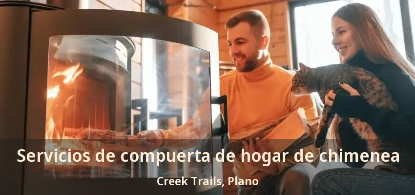 Servicios de compuerta de hogar de chimenea Creek Trails, Plano - TX