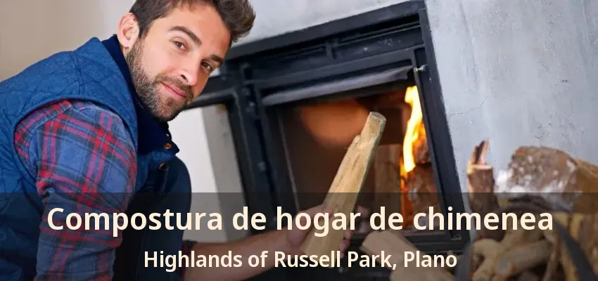 Compostura de hogar de chimenea Highlands of Russell Park, Plano - TX