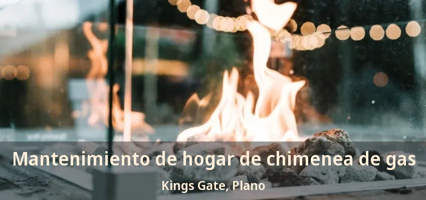 Mantenimiento de hogar de chimenea de gas Kings Gate, Plano - TX Mantenimiento de hogar de chimenea de gas Kings Gate, Plano - TX