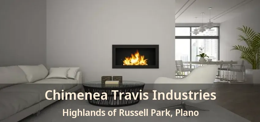 Chimenea Travis Industries Highlands of Russell Park, Plano - TX