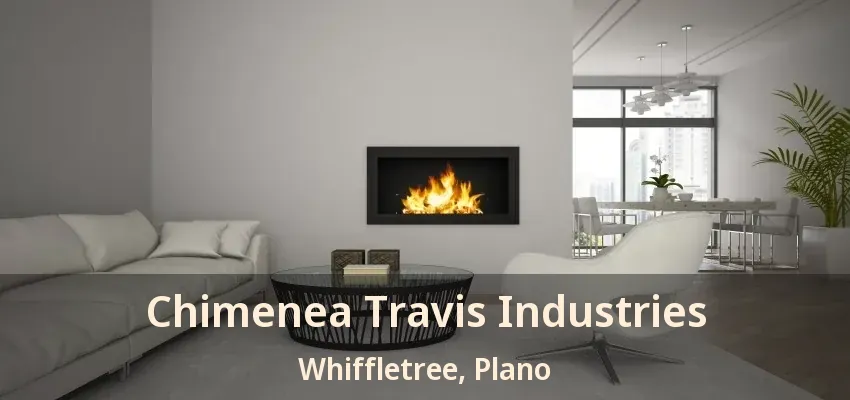 Chimenea Travis Industries Whiffletree, Plano - TX Chimenea Travis Industries Whiffletree, Plano - TX
